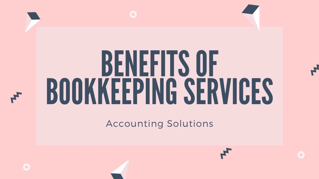 benefits of bookkeeping services