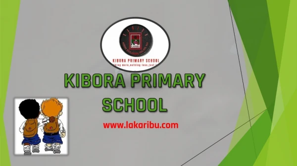 Education and Schools in Kenya | lakaribuk.com