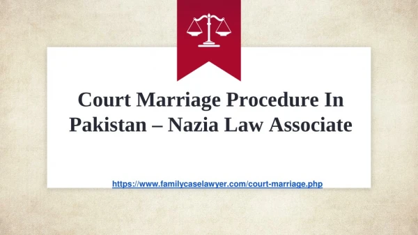 Court Marriage In (Lahore) Pakistan - Nazia Law Associate 2019