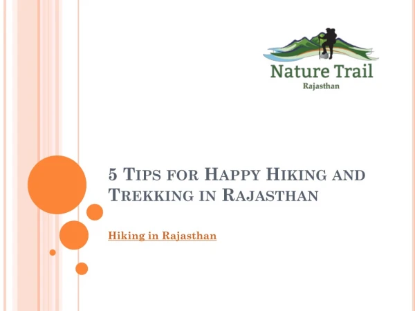 5 Tips for Happy Hiking and Trekking in Rajasthan