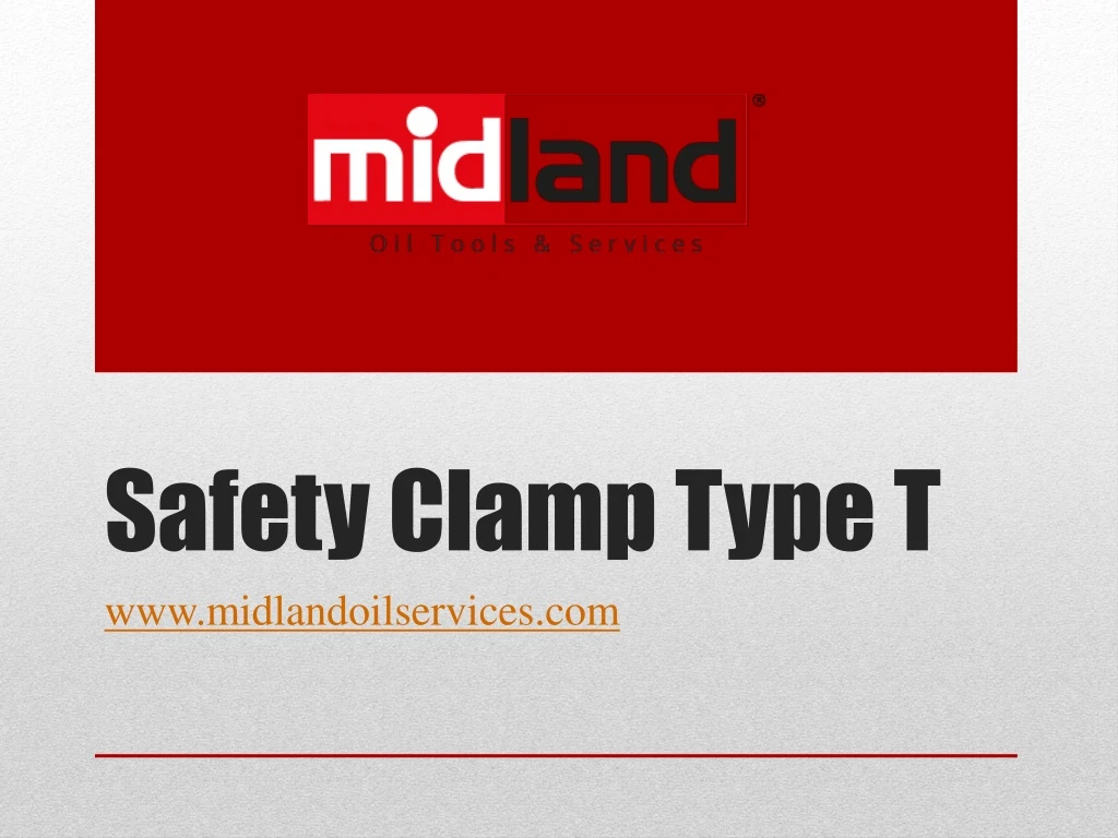 safety clamp type t www midlandoilservices com