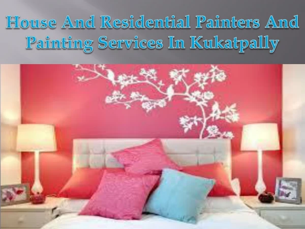 House And Residential Painters And Painting Services In Kukatpally