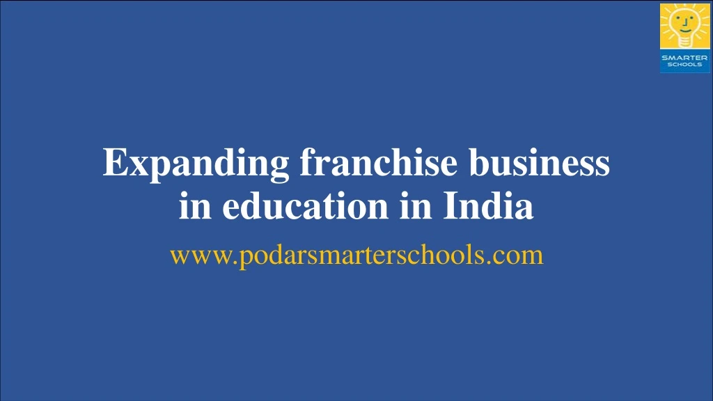 expanding franchise business in education in india