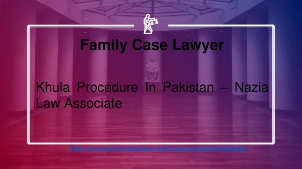 Actual Way For Get The Khula In Pakistan | Expert Khula Lawyer In Pakistan