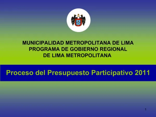 MUNICIPALIDAD METROPOLITANA DE LIMA PROGRAMA DE GOBIERNO REGIONAL DE LIMA METROPOLITANA