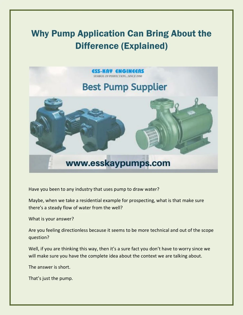 why pump application can bring about