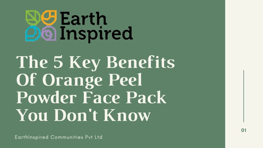 the 5 key benefits of orange peel powder face