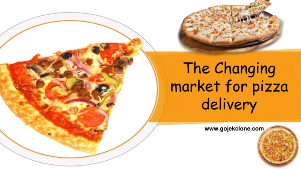 the changing market for pizza delivery