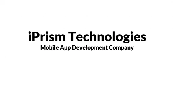 Best Mobile Applications Development Companies in Hyderabad – iPrism Tech