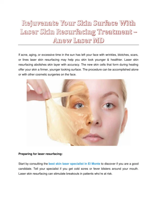 Rejuvenate Your Skin Surface With Laser Skin Resurfacing Treatment - Anew Laser MD
