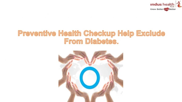 Preventive Health Checkup Help Exclude From Diabetes.