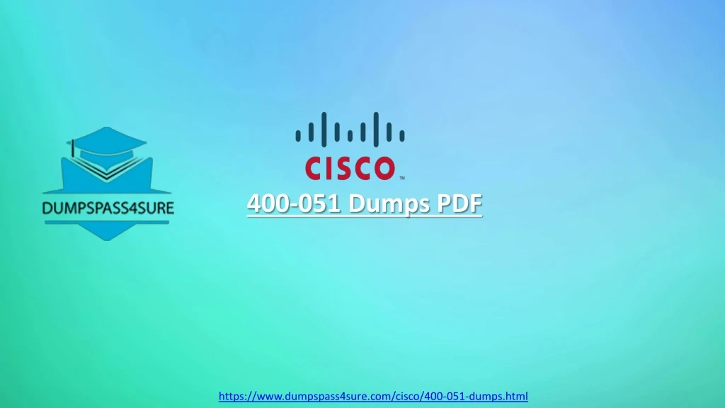 400 051 dumps pdf