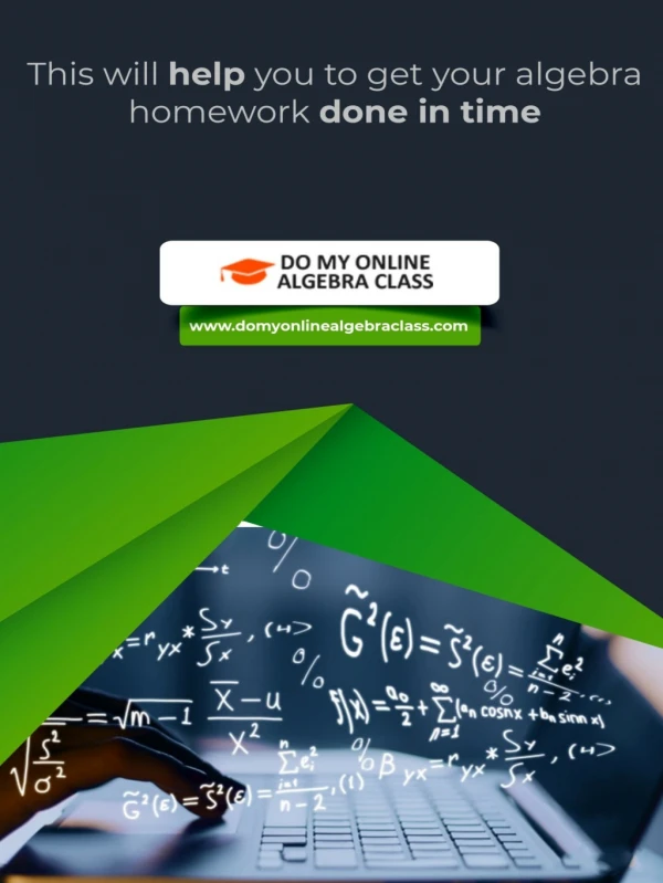 This will help you to get your algebra homework done in time
