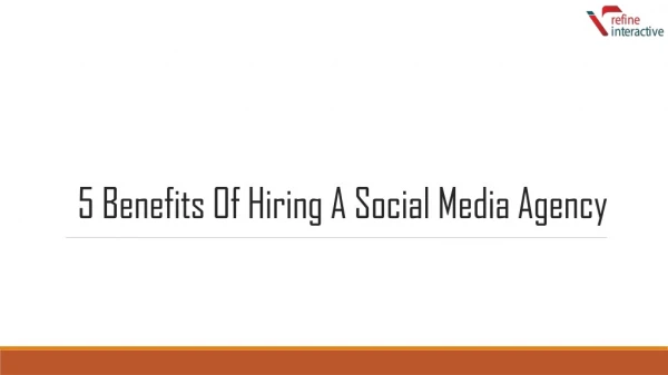 5 Benefits Of Hiring A Social Media Agency