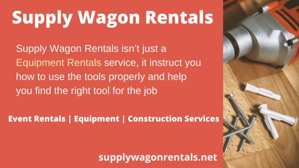 Construction Services - Supply Wagon Rentals