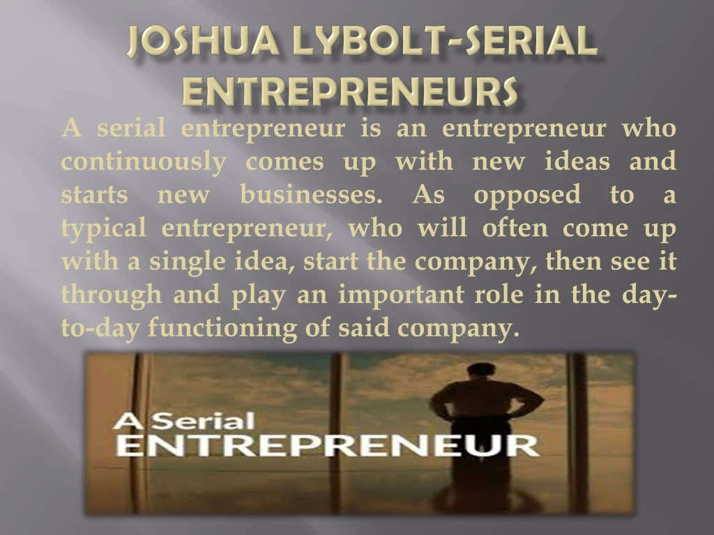 joshua lybolt serial entrepreneurs