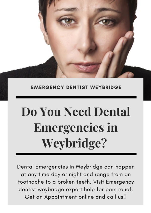 Do You Need Dental Emergencies in Weybridge?