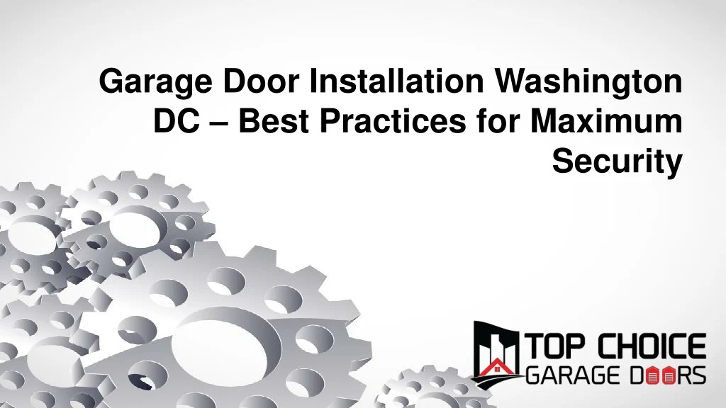 garage door installation washington dc best practices for maximum security