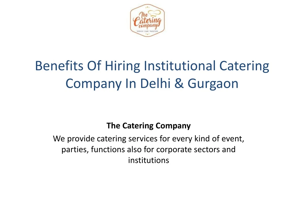 benefits of hiring institutional catering company in delhi gurgaon