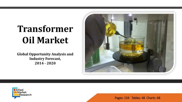 Growing Demand from Original Equipment Manufacturers (OEMS) Boosts the Transformer Oil Market