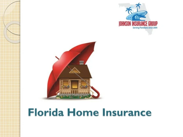 Florida Home Insurance - Jigflorida.com