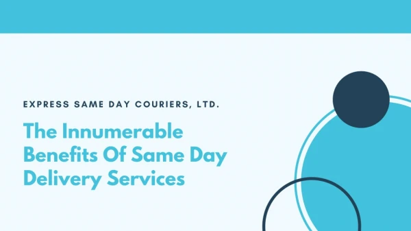 The Innumerable Benefits Of Same Day Delivery Services