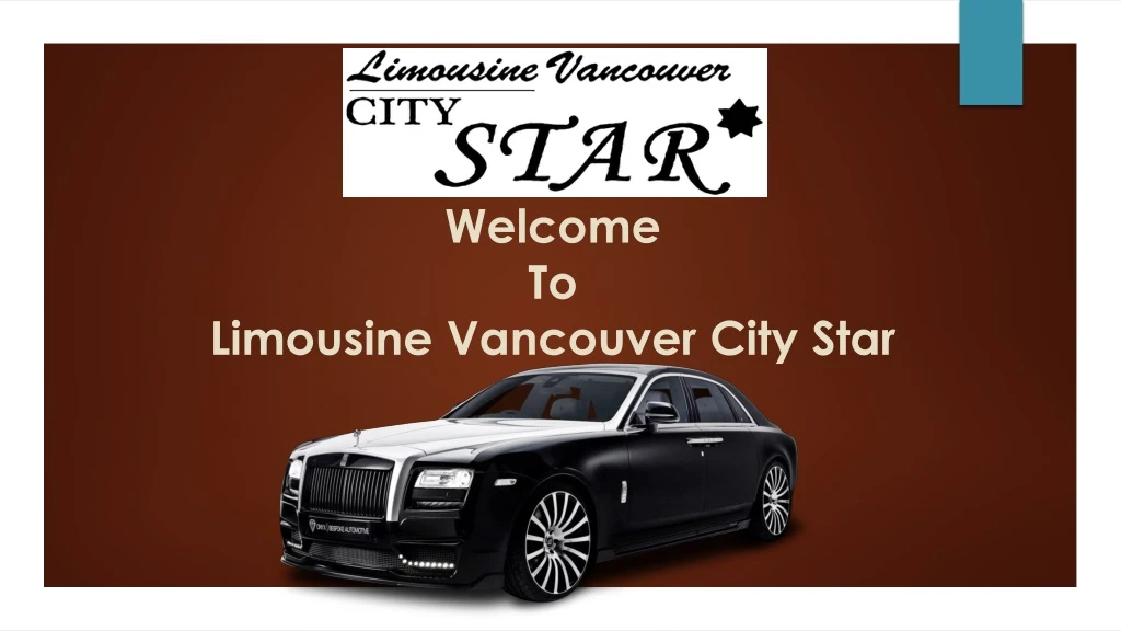 welcome to limousine vancouver city star