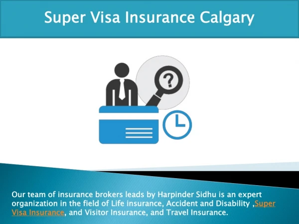 Super visa Insurance Company Calgary