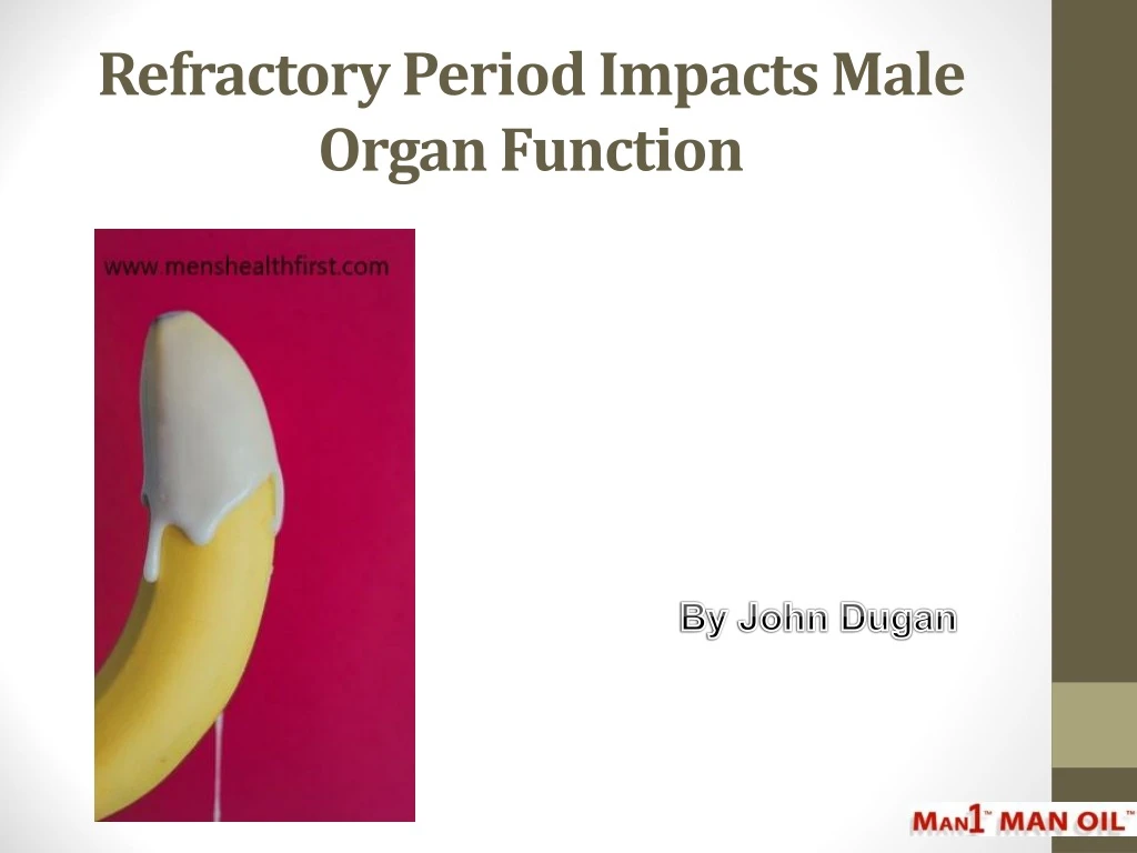 refractory period impacts male organ function