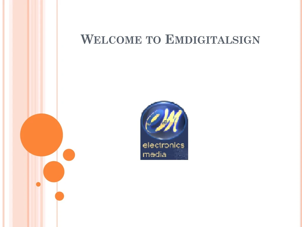 welcome to emdigitalsign