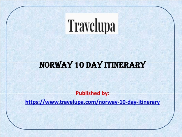 Norway 10 day itinerary