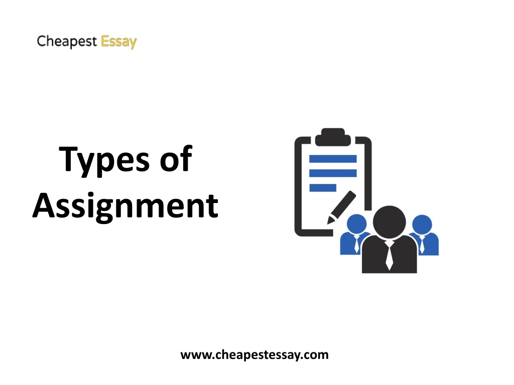 types of assignment