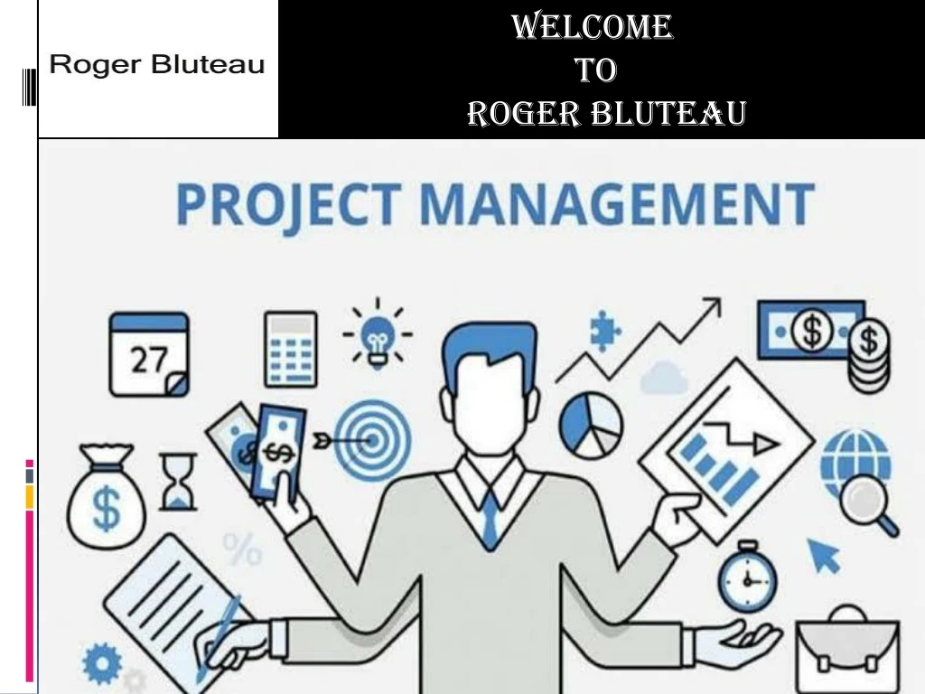 welcome to roger bluteau