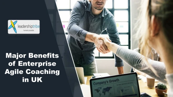 Major Benefits of Enterprise Agile Coaching in UK