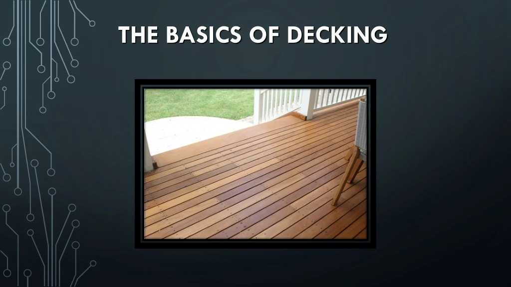 the basics of decking