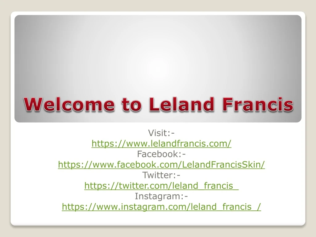 welcome to leland francis
