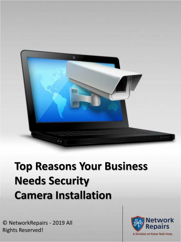 Top Reasons Your Business Needs Security Camera Installation