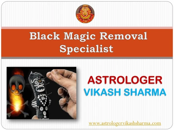 Black Magic Spell Astrologer - Vikash Sharma Ji