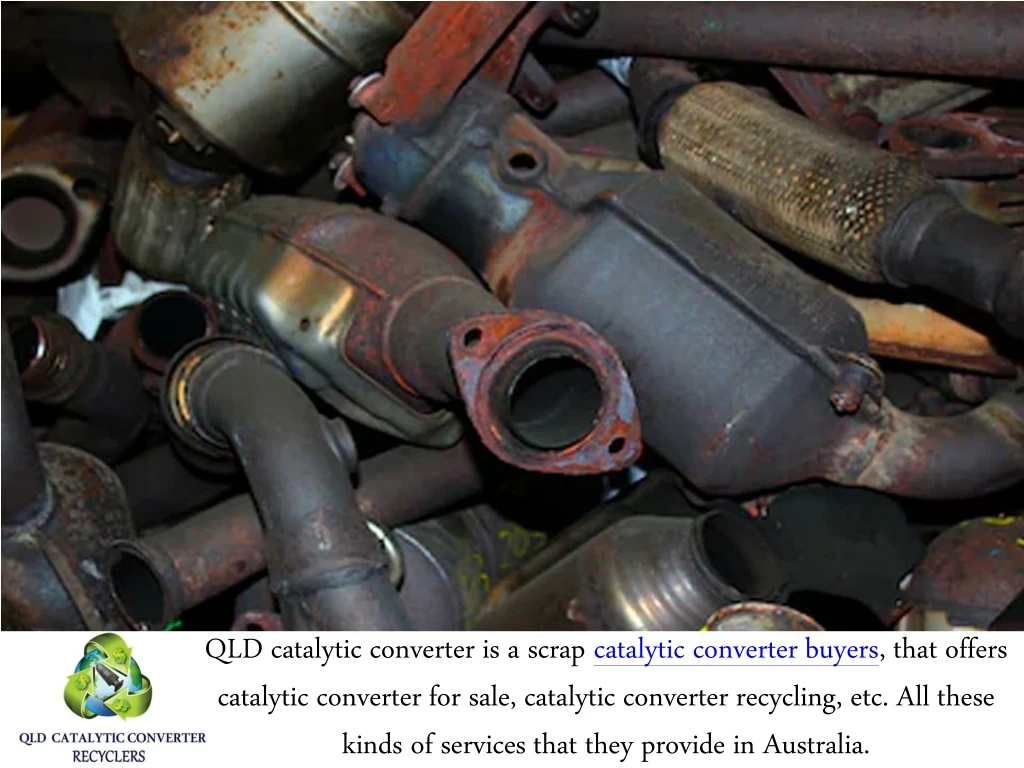 qld catalytic converter is a scrap catalytic