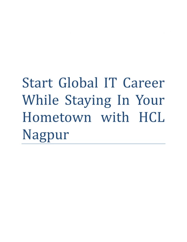 Start Global IT Career While Staying In Your Hometown with HCL Nagpur