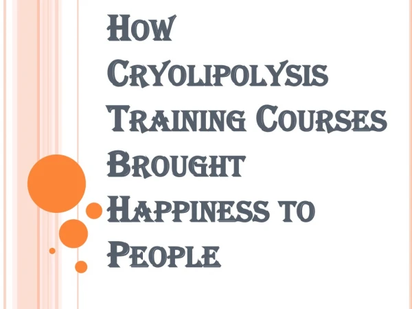 Cryolipolysis Training Courses and Improved Health Standards
