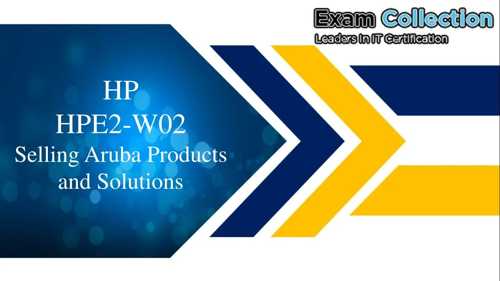 hp hpe2 w02 selling aruba products and solutions