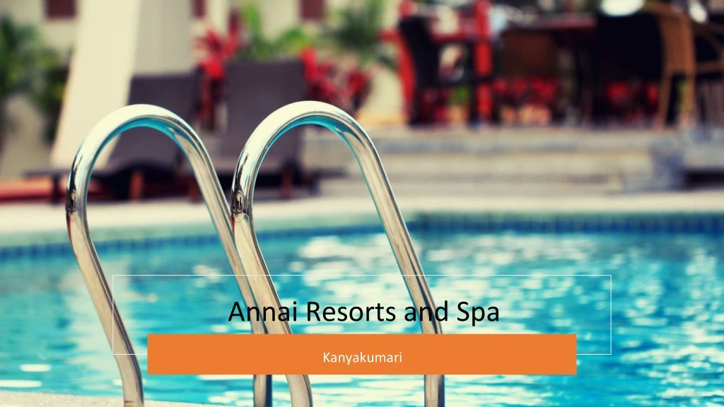 annai resorts and spa