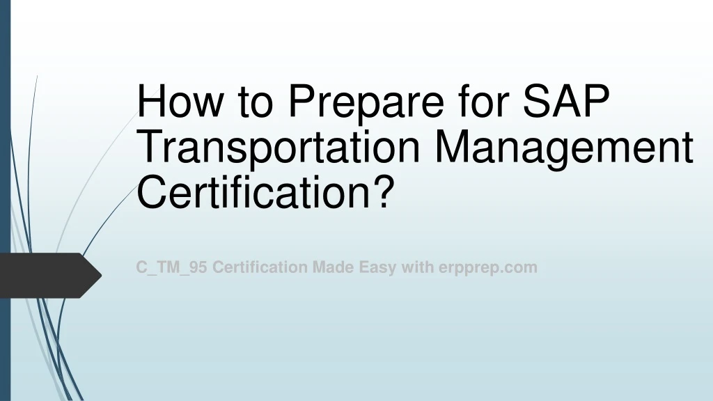 how to prepare for sap transportation management