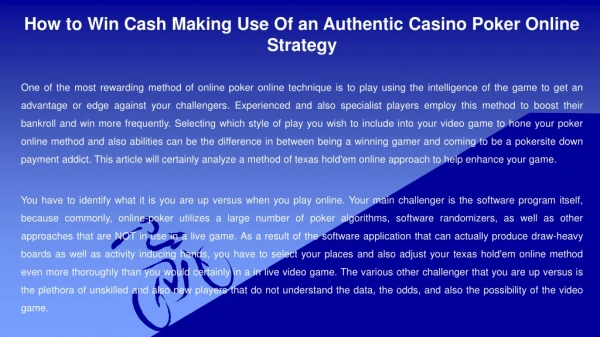 How to Win Cash Making Use Of an Authentic Casino Poker Online Strategy