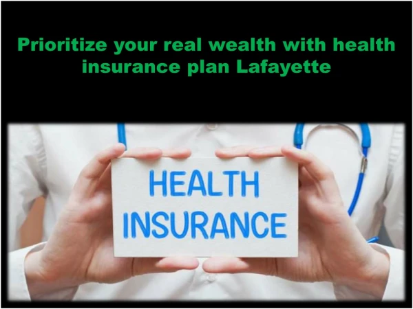 Health insurance plan Lafayette | Gulf Coast Insurance