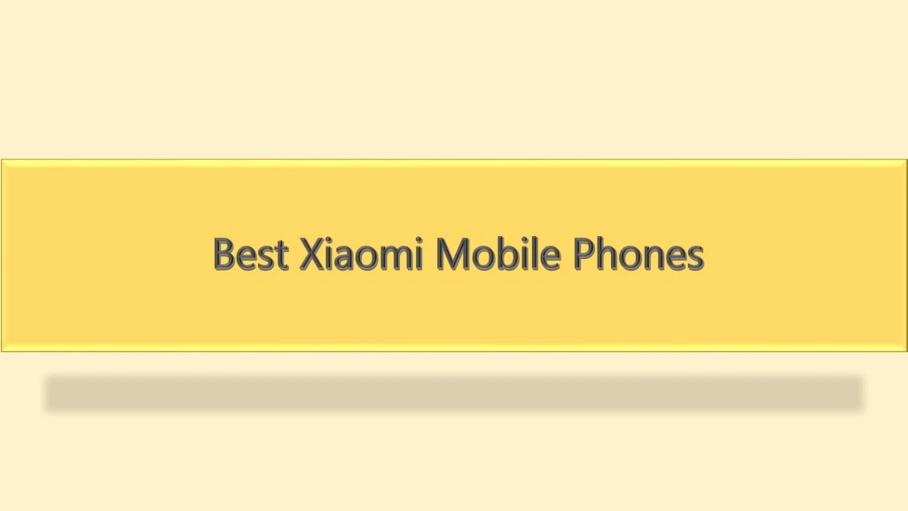 best xiaomi mobile phones