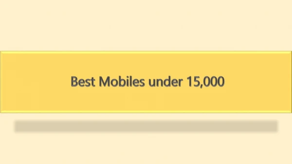 Best Mobiles under 15,000