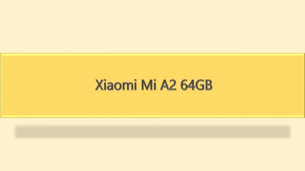 Xiaomi Mi A2 64GB