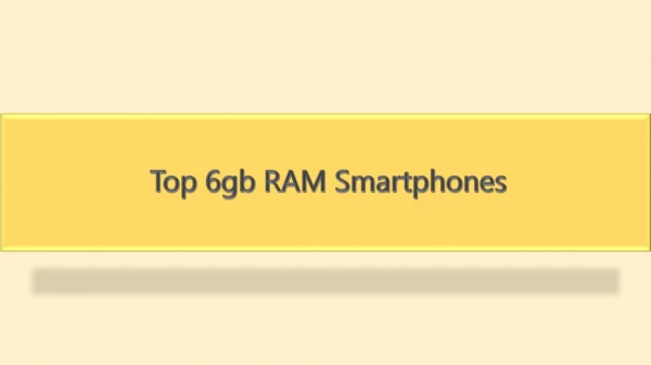 Top 6gb RAM Smartphones